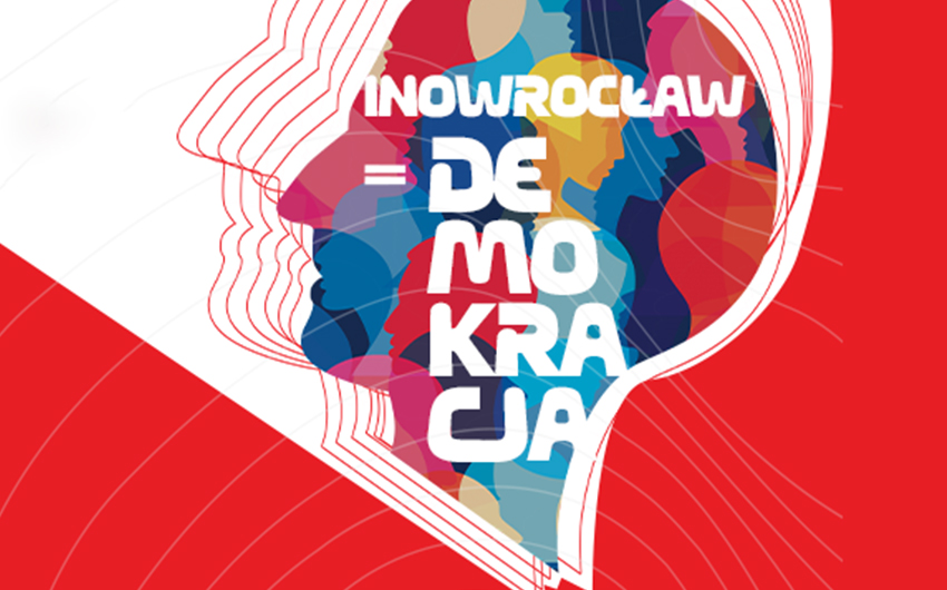 #KochamiRozumiem INOWROCŁAW=DEMOKRACJA