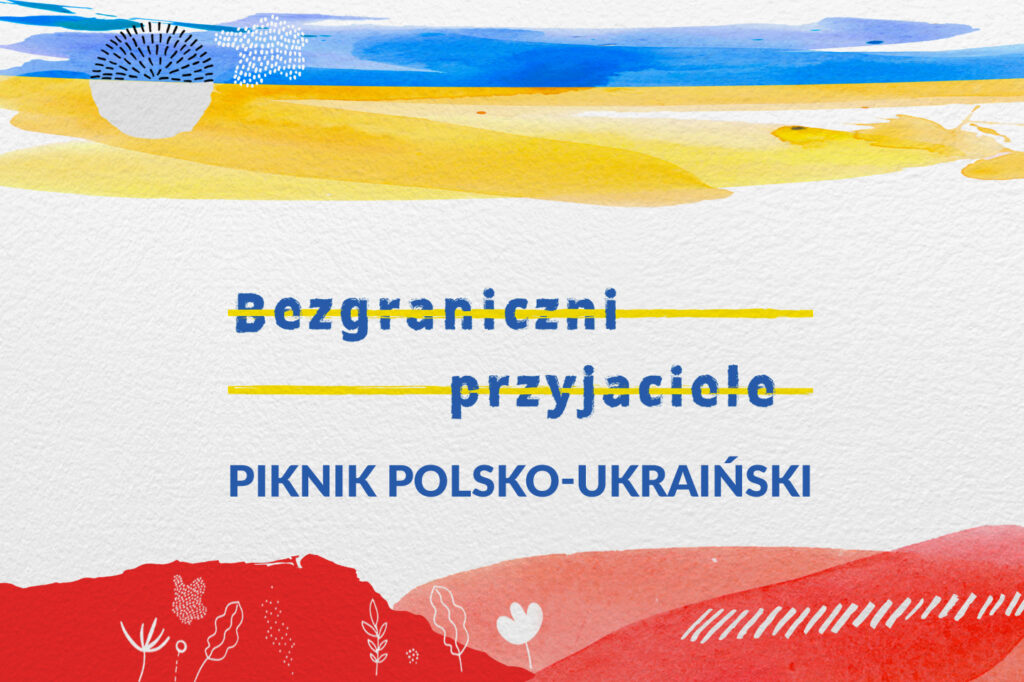 Plenerowy piknik polsko-ukraiński