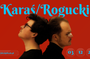 KARAŚ/ROGUCKI