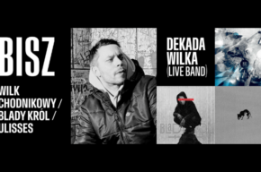 BISZ (LIVE BAND) / DEKADA WILKA - koncert