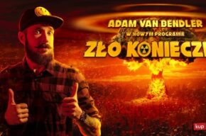 Adam Van Bendler - Zło konieczne - stand-up