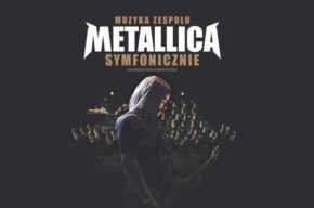 Muzyka zespołu Metallica symfonicznie - nowy termin