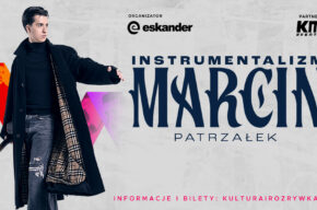 MARCIN PATRZAŁEK – INSTRUMENTALIZM