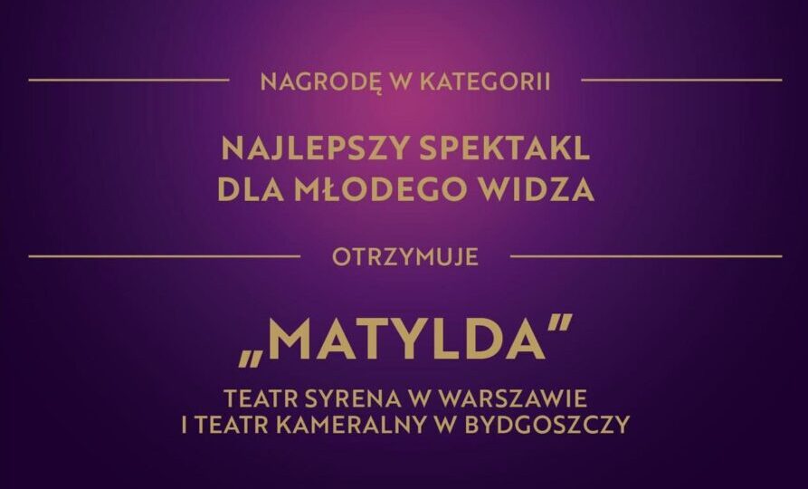 Nagroda dla „Matyldy”!!