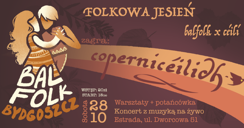 Folkowa Jesień: Balfolk x Céilí”,  Koncert zespołu 