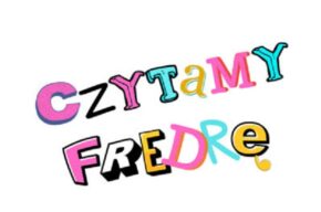 Rymowanki z Fredrą i humorem!