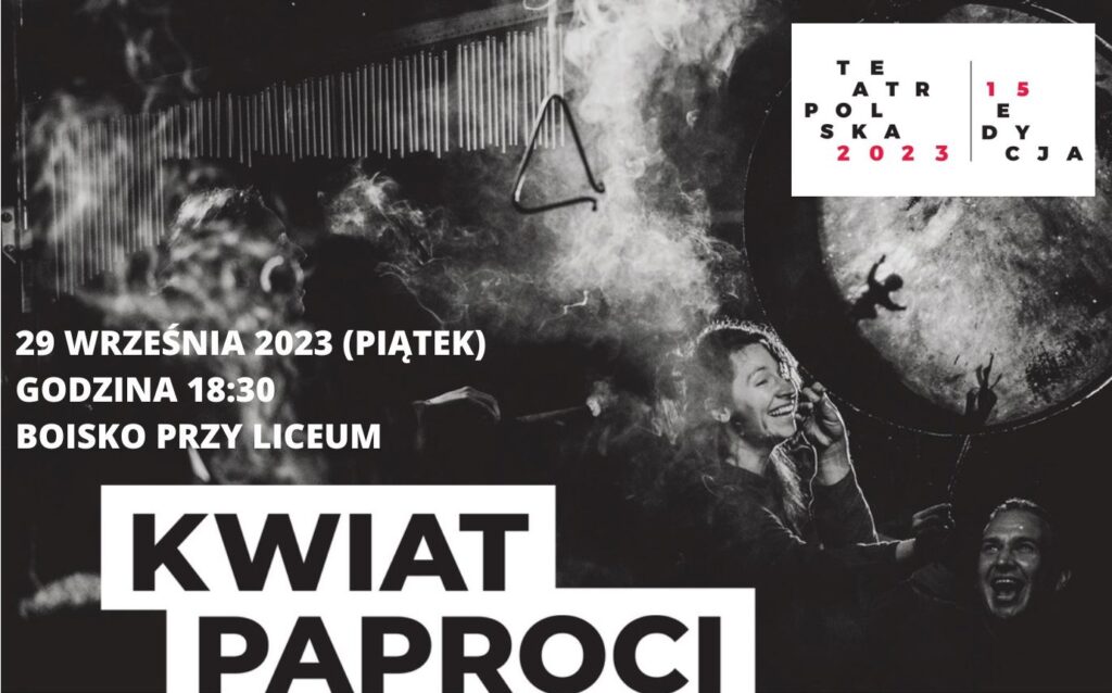 Kwiat paproci w Górznie- Teatr Latarnia