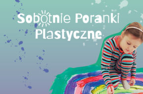 SOBOTNIE PORANKI PLASTYCZNE