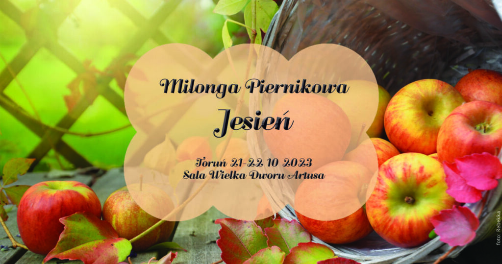 Milonga Piernikowa | JESIEŃ 2023