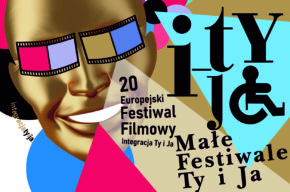 SEANSE: 20. Europejski Festiwal Filmowy „Integracja ty i ja”