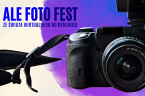 ALE FOTO FEST / I EDYCJA FESTIWALU FOTOGRAFII W ALEKSANDROWIE KUJAWSKIM – wystawa