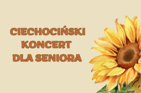 Ciechociński koncert dla seniora