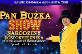 Pan Buźka Narodziny Żółtoksiężnika