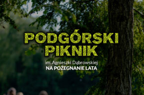 Podgórski Piknik na pożegnanie lata imienia Agnieszki Dąbrowskiej