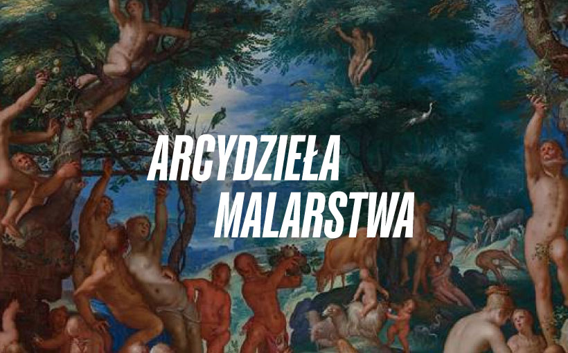 ARCYDZIEŁA MALARSTWA: Sztuka dla koneserów – niderlandzkie malarstwo manierystyczne
