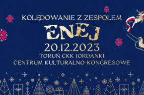 Kolędowanie z zespołem Enej