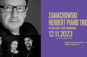 Zamachowski | Herbert Piano Trio w hołdzie Kopernikowi | Koncert