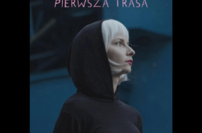 DARIA ZE ŚLĄSKA - PIERWSZA TRASA / DARIA ZE ŚLĄSKA TU BYŁA