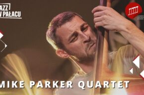 Jazz w pałacu: Mike Parker Quartet