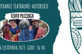 Teatr Lalek Pleciuga i Mariola Fajak-Słomińska w „Tajemniczym Ogrodzie”!