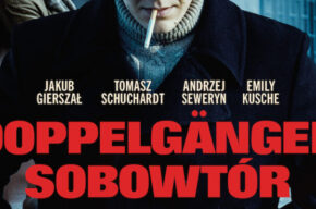 "Doppelgänger. Sobowtór" (audiodeskrypcja, 119')
