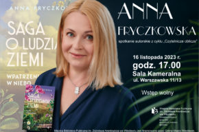 Spotkanie autorskie z Anną Fryczkowską w ramach cyklu „Czytelnicze oblicze”