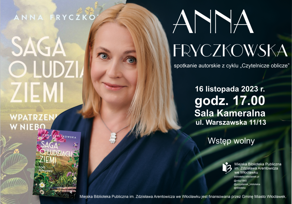 Spotkanie autorskie z Anną Fryczkowską w ramach cyklu „Czytelnicze oblicze”