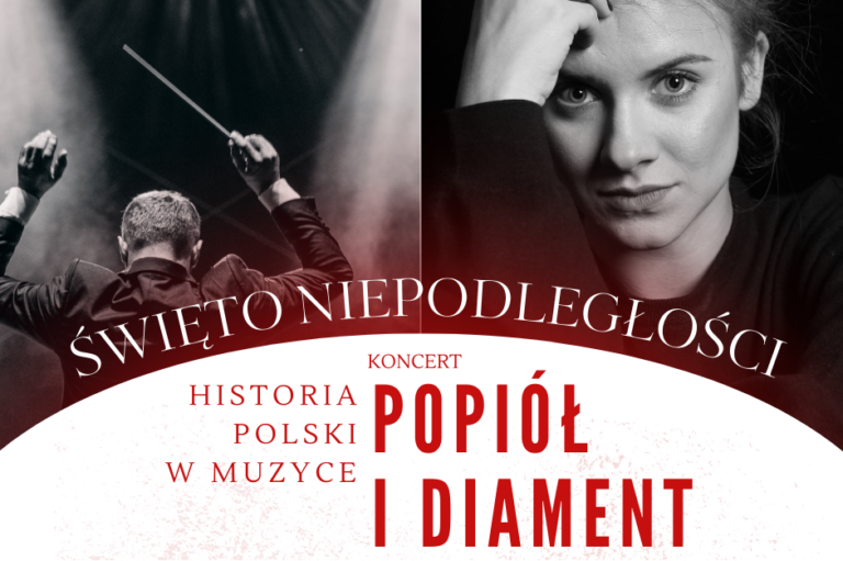 Popiół i diament – Historia Polski w muzyce | Koncert z okazji Święta Niepodległości