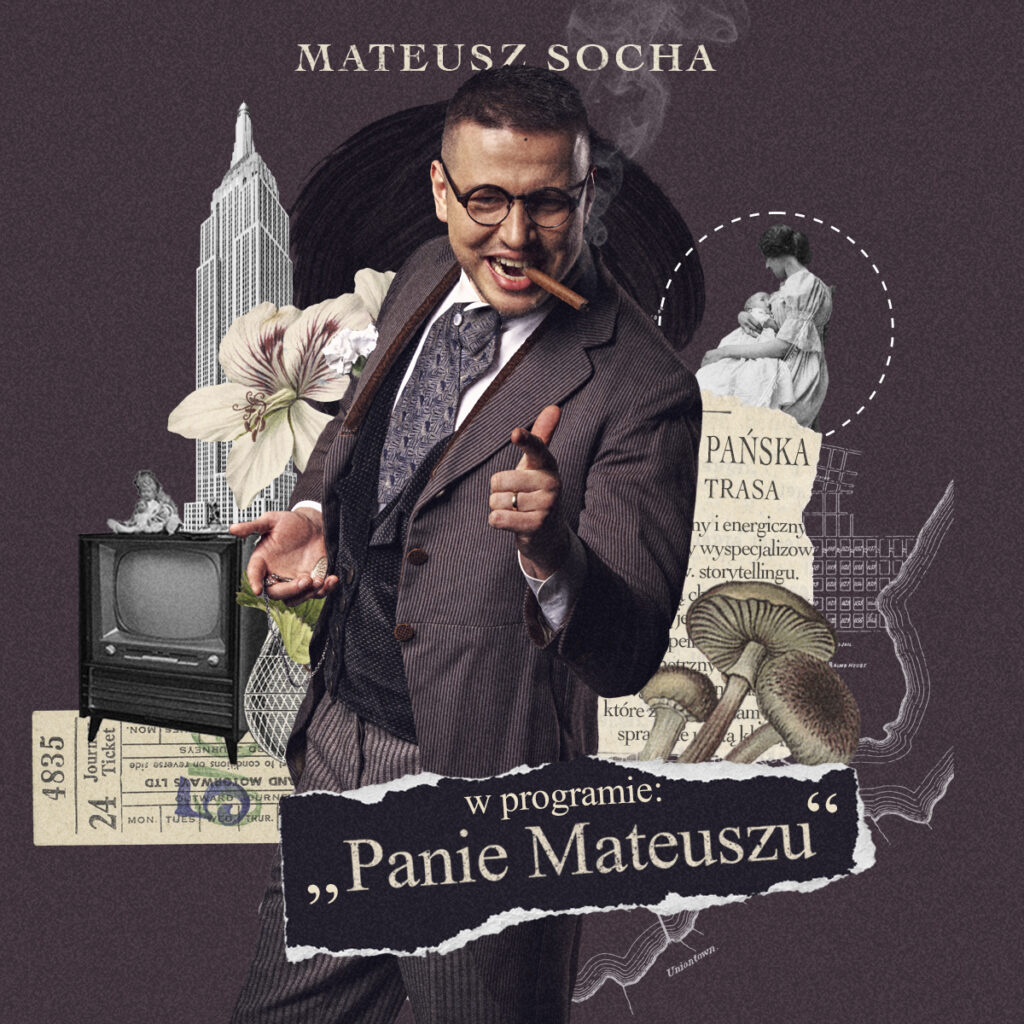 Mateusz Socha - "Panie Mateuszu" SOLD OUT