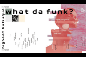 WHAT DA FUNK? - Piko / Paulo / Ponk