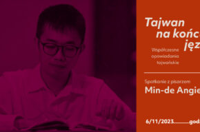 "Tajwan na końcu języka". Współczesne opowiadania tajwańskie. Spotkanie z pisarzem Min-de Angiem
