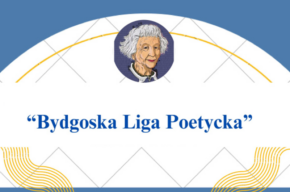 XI Konkurs Recytatorski "Bydgoska Liga Poetycka" - kategorie przesłuchań