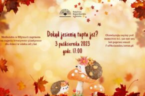 Dokąd jesienią tupta jeż?