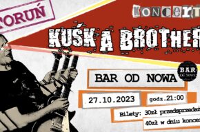 Koncert Kuśka Brothers, Bar Od Nowa, Toruń