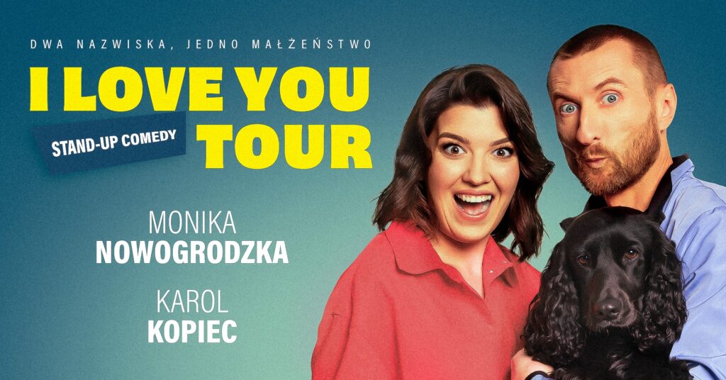 I love you tour - Kopiec/ Nowogrodzka - Stand-up