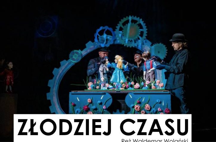 Złodziej czasu | Teatr Polska