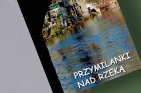 „Przymilanki nad Wisłą”
