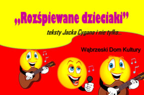 „Rozśpiewane dzieciaki” po raz kolejny w WDK