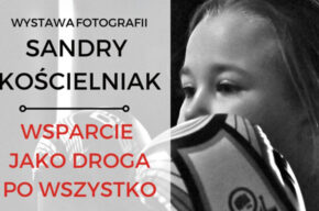 <i>Wsparcie jako droga po wszystko</i> – wystawa fotografii sportowej Sandry Kościelniak