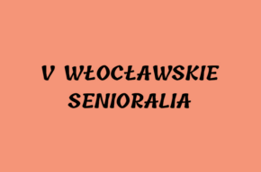 V Włocławskie Senioralia