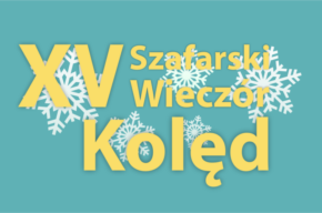 XV Szafarski Wieczór Kolęd