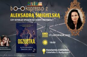 Bookspresso z Aleksandrą Śmigielską - Czy istnieje sposób na dobry kryminał?