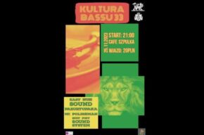 Kultura Bassu vol. 33: Easy Nuah Sound, Pazurtupaka, Mc PolishMan, Ruff Puff Sound System