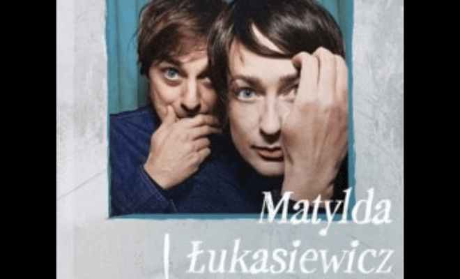 MATYLDA/ŁUKASIEWICZ - koncert