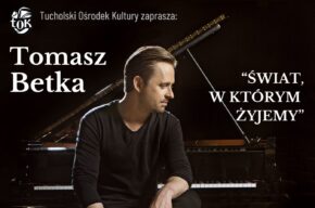 „Świat w którym żyjemy” – koncert
