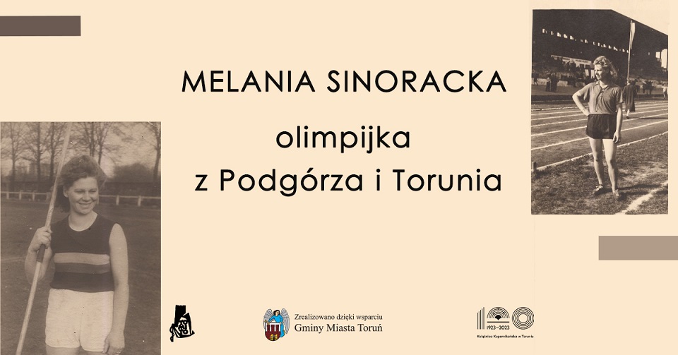 Wieczór Toruński: Melania Sinoracka – olimpijka z Podgórza i Torunia