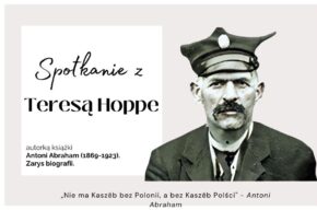 Spotkanie z Teresą Hoppe - autorką książki o Antonim Abrahamie