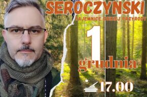 "Tajemnice dzikiej przyrody" - Marcin Seroczyński