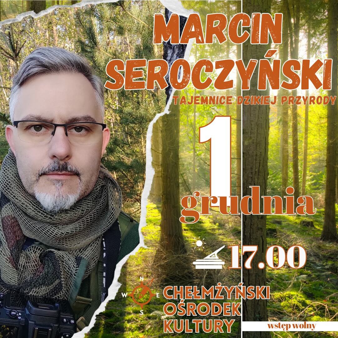 "Tajemnice dzikiej przyrody" - Marcin Seroczyński