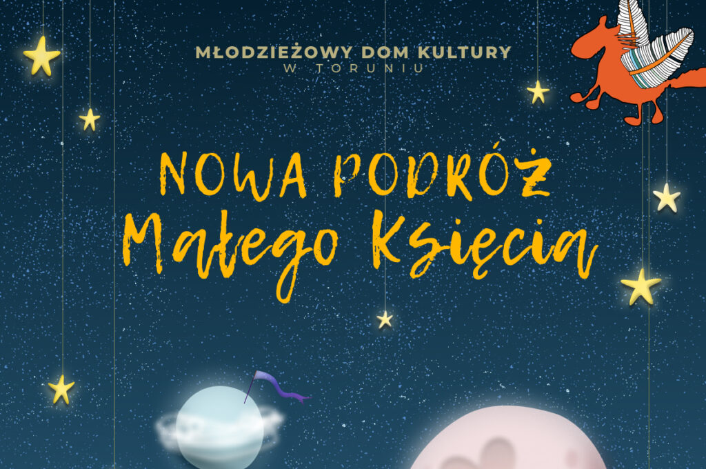 „Nowa Podróż Małego Księcia” – taneczne prezentacje zespołów z MDK